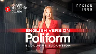 ISALONI 2024. POLIFORM. Exclusive excursion. Episode #215 ENG