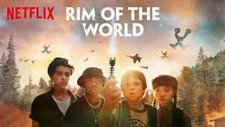 Rim of the World (NSFW) #Netflix