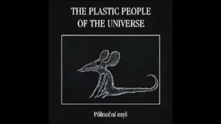 The Plastic People of the Universe  -  Půlnoční myš