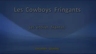 Les Cowboys Fringants - Les étoiles filantes - Karaoke / Lyrics