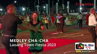 MEDLEY CHA CHA ; LAOANG TOWN FIESTA 2023 @K-liteTV