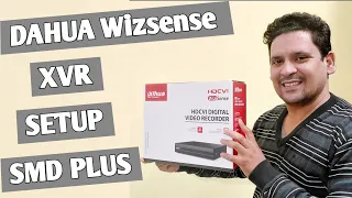 DAHUA Wizsense XVR complete setup with SMD PLUS | Dahua Cooper-I Series XVR unboxing