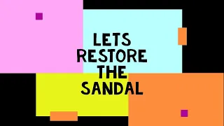 restoration of Sandal/Slipper, How to restore a shoes, Restoration of old leather shoes at home