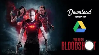 Bloodshot 1080p HD full movie