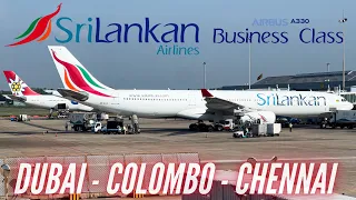 Trip Report | Dubai - Colombo - Chennai | SriLankan Business Class | Airbus A330-300