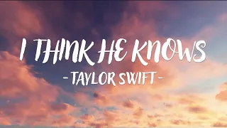 Taylor Swift - I Think He Knows (Lyric Video)