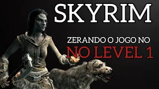 SKYRIM - Zerando Skyrim no Level 1 - Proibido Upar #skyrim