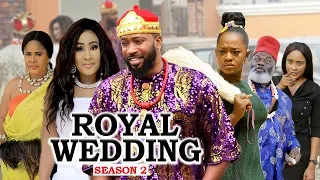 ROYAL WEDDING (SEASON 2) 2020 LATEST NIGERIAN NOLLYWOOD MOVIES