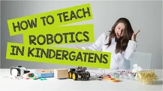 How To Introduce Robotics To Kindergarten Kids | Happy Explorers