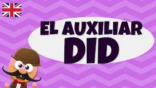 EL AUXILIAR DID - INGLÉS PARA NIÑOS CON MR.PEA - ENGLISH FOR KIDS