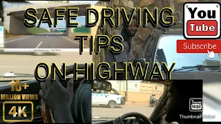 SAFE DRIVING TIPS ON HIGHWAY