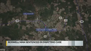 Roswell man sentenced in Delaware swatting case