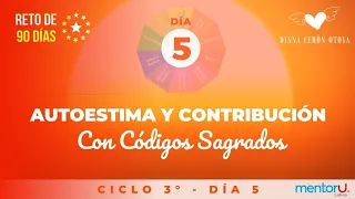 Reto 90 días con Códigos Sagrados - Ciclo 3 día 5