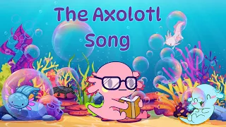 The Axolotl Song | Animal Songs for Kids | Axolotl Facts | Silly School Songs