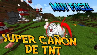 CÓMO HACER un SUPER CAÑON de TNT en MINECRAFT (FACIL y RAPIDO)