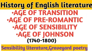 Age of Transition | Age of Sensibility | Age of Pre-Romantics | Age of Johnson | Graveyard poetry