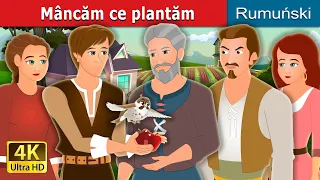 Mâncăm ce plantăm  | What we Plant we Eat Story | @RomanianFairyTales