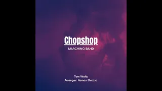 Chopshop (Robots) - Marching Band