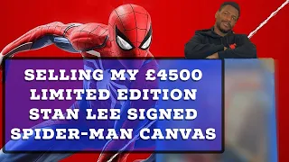 Selling My £4500 Limited Edition Stan Lee Signed Spider-Man Canvas