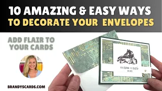 10 Amazing & Easy Ways To Decorate Your Card Envelopes