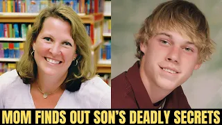 Real-Life Horror Story: Mother Uncovers Son's Deadly Secret (True Crime Documentary)