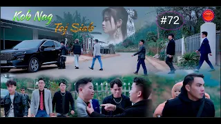 Kob Nag Toj Siab ( Part 72 ) Hmong Best Film