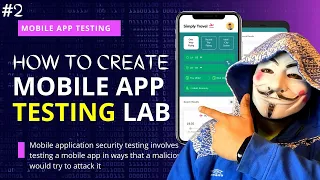 #2 Mastering Mobile App Testing: The Ultimate Lab Setup Guide | mobile app testing | hacker vlog