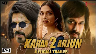Karan Arjun 2 Movie Trailer 2023 Update | Salman Khan | Shahrukh Khan | Deepika Padukone | Kajol