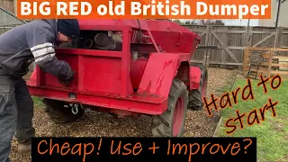 CHEAP dumper that HATES starting. Lets use it and improve it!