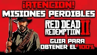 RDR2 - MISIONES PERDIBLES ¿Cuáles son?