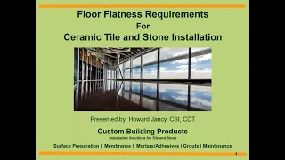 Webinar: Floor Flatness Requirements for Ceramic Tile and Stone Installation