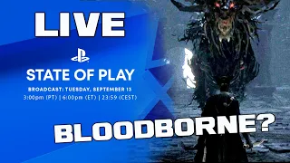 State of Play Playstation Livestream Sept 2022 - Upcoming PS5 Games. Bloodborne? God of War? 🔴