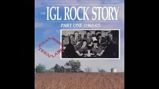 Various – The IGL Rock Story - Part One (1965-67) Iowa's Premier Teen Label Garage Rock Pop Music LP