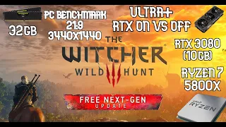 The Witcher 3 Next Gen Update PC Benchmark 21:9 3440x1440 Ultra + | Ryzen 7 5800x/RTX 3080 32GB RAM