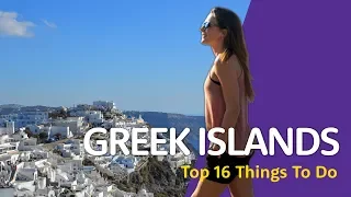 🇬🇷 16 Things You HAVE To Do In The Greek Islands! 🇬🇷