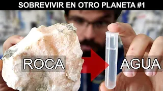 Cómo EXTRAER AGUA de las ROCAS | Sobrevivir en otro planeta #1