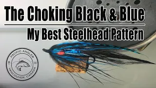 My Best Steelhead Pattern - The Choking Black and Blue - Pacific Angler Fly Tying