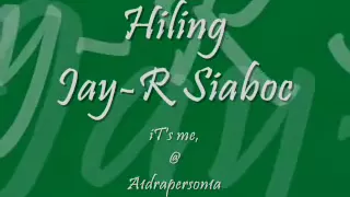 Hiling LYRICS by Jay-R Siaboc