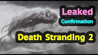 Death Stranding 2: Leaked Confirmation and Concept Art