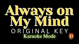 Always on My Mind / Willie Nelson / Karaoke Mode / Original Key