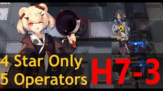 H7-3 | 4 Stars Only | 5 Operators