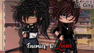 Enemies to Lovers ||BL || Gay Love || Gacha Life || GLMM || Gacha Life Mini Movie