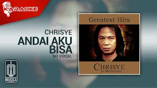 Chrisye - Andai Aku Bisa (Official Karaoke Video) | No Vocal