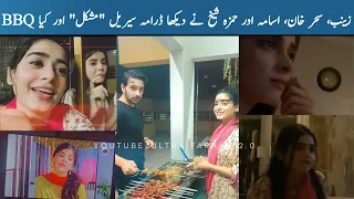 Zainab Shabbir, Sehar khan, Usama khan and Hamza enjoying Mushkil drama Episode 1 with BBQ party