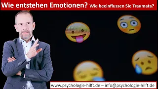 Wie entstehen Emotionen? Was sind somatische Marker? Welche Verbindung zum Trauma besteht dabei?