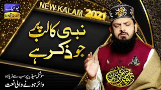 New Naat 2021 | Zohaib Ashrafi | Nabi Ka Lab Par Joh Zikr | Unique Sound |