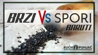 Brzi vs Spori Baruti