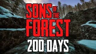 I Spent 200 Days in Sons of The Forest and Here's What happened