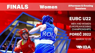 EUBC U22 Men and Women European Boxing Championships POREČ 2022 | Day 9 | Finals | Women