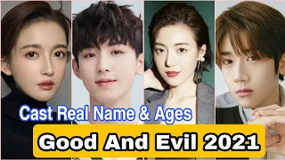 Good And Evil 2021 Chinese Drama - Cast Real Name & Ages / By TOP LIFESTYLE